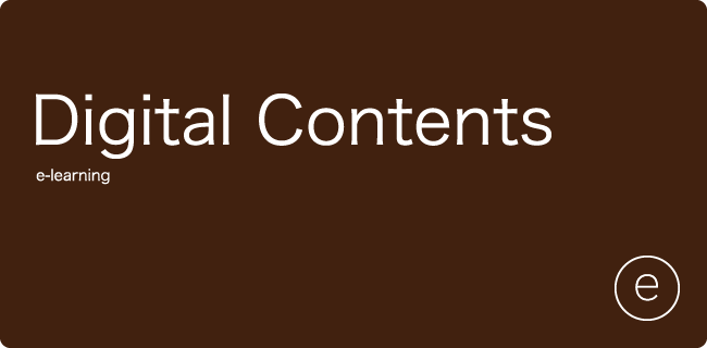 Digital Contents (e-Learning)